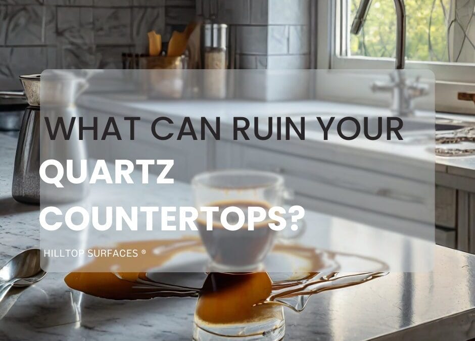 What Can Damage Quartz Countertops?